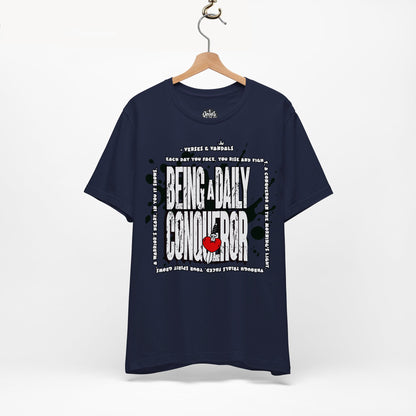 Inspirational T-Shirt | Being a Daily Conqueror Navy