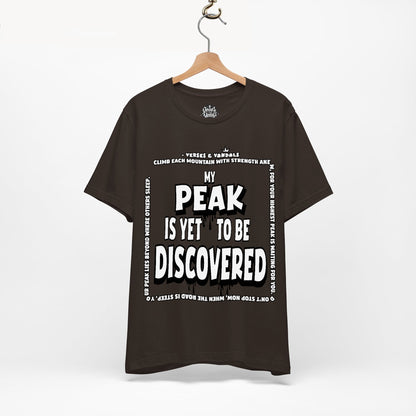 Inspirational T-Shirt | My Peak is Yet to be Discovered V1 Brown