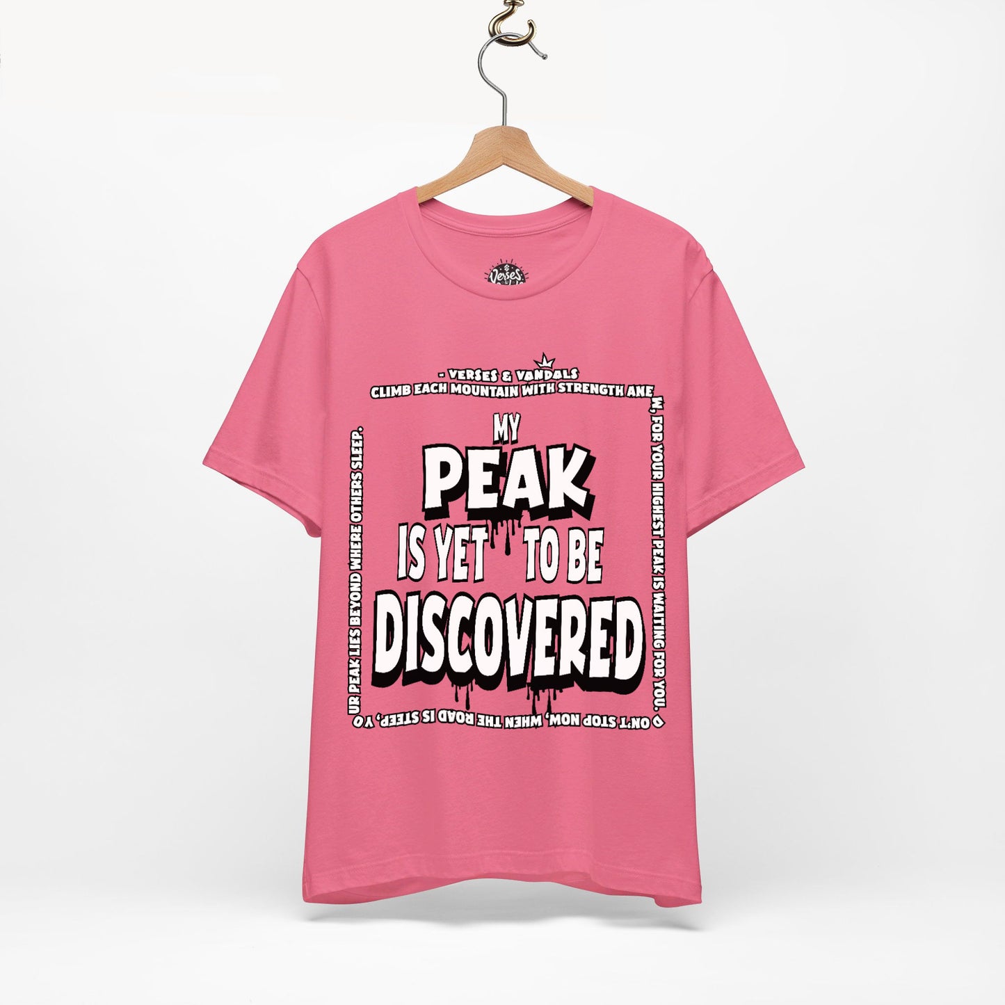 Inspirational T-Shirt | My Peak is Yet to be Discovered V1 Charity Pink