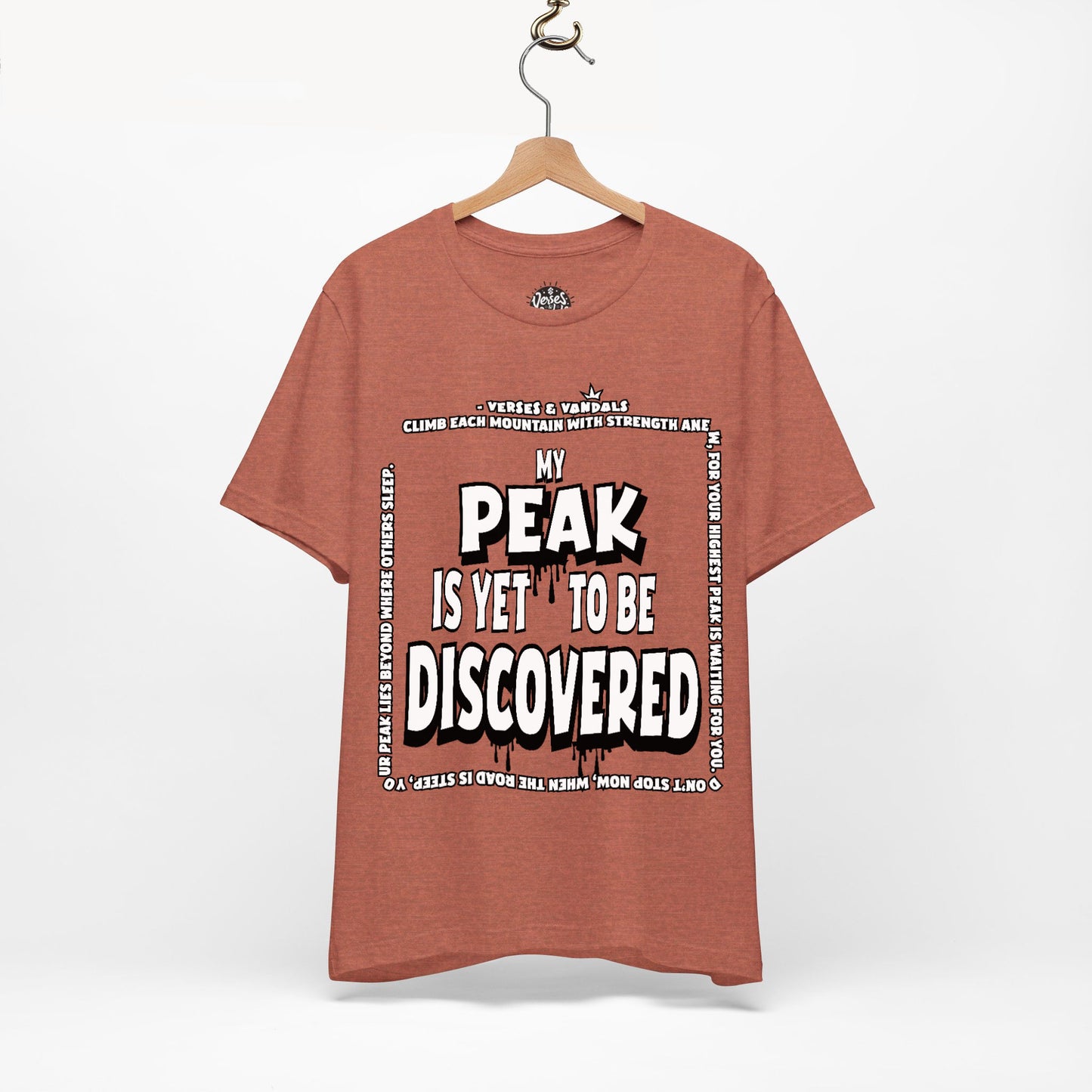 Inspirational T-Shirt | My Peak is Yet to be Discovered V1 Heather Clay