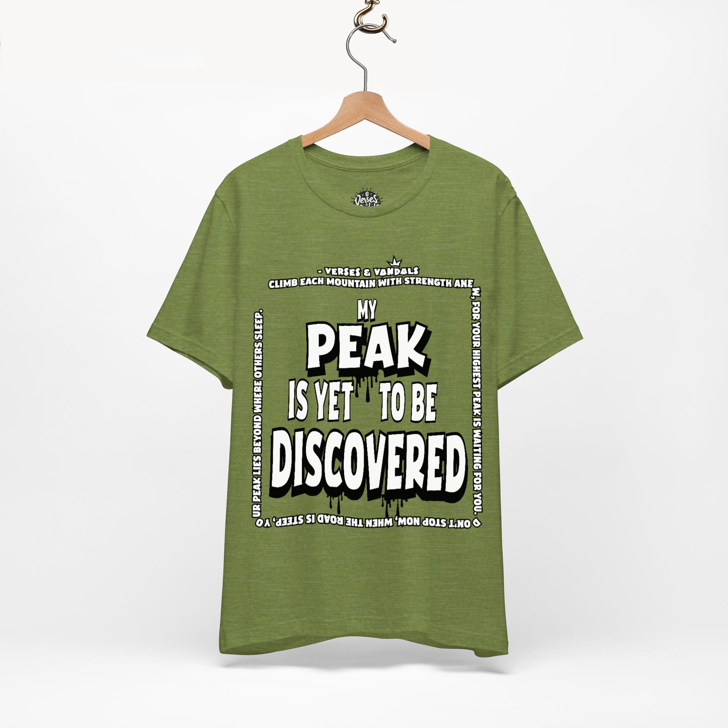 Inspirational T-Shirt | My Peak is Yet to be Discovered V1 Heather Green