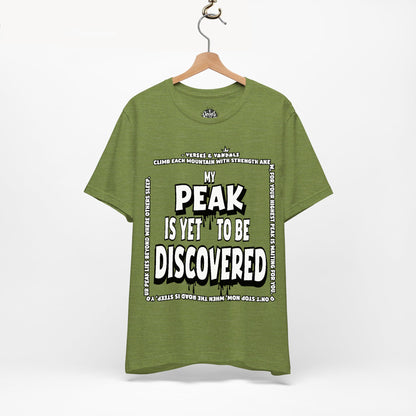 Inspirational T-Shirt | My Peak is Yet to be Discovered V1 Heather Green