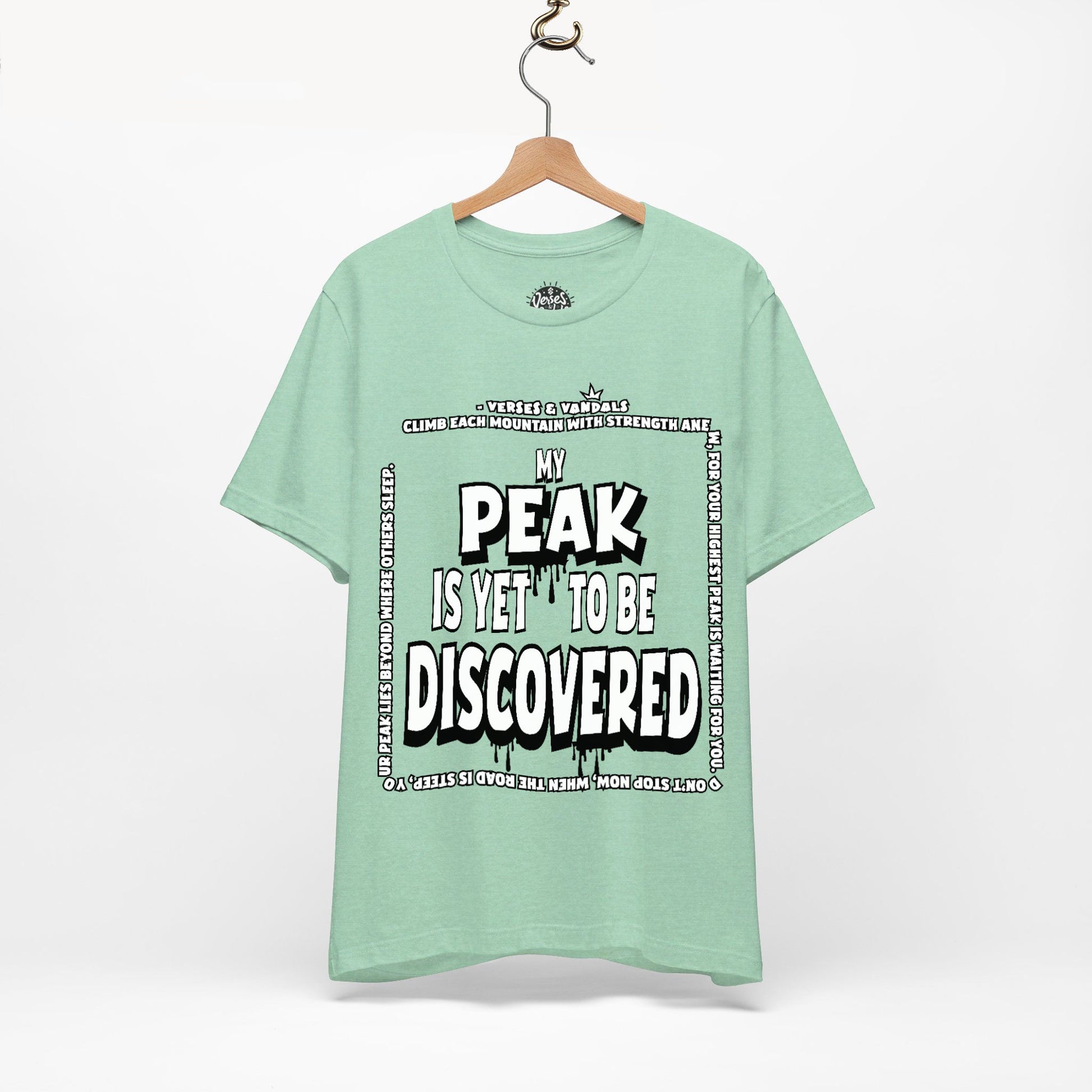 Inspirational T-Shirt | My Peak is Yet to be Discovered V1 Heather Mint