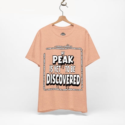 Inspirational T-Shirt | My Peak is Yet to be Discovered V1 Heather Peach