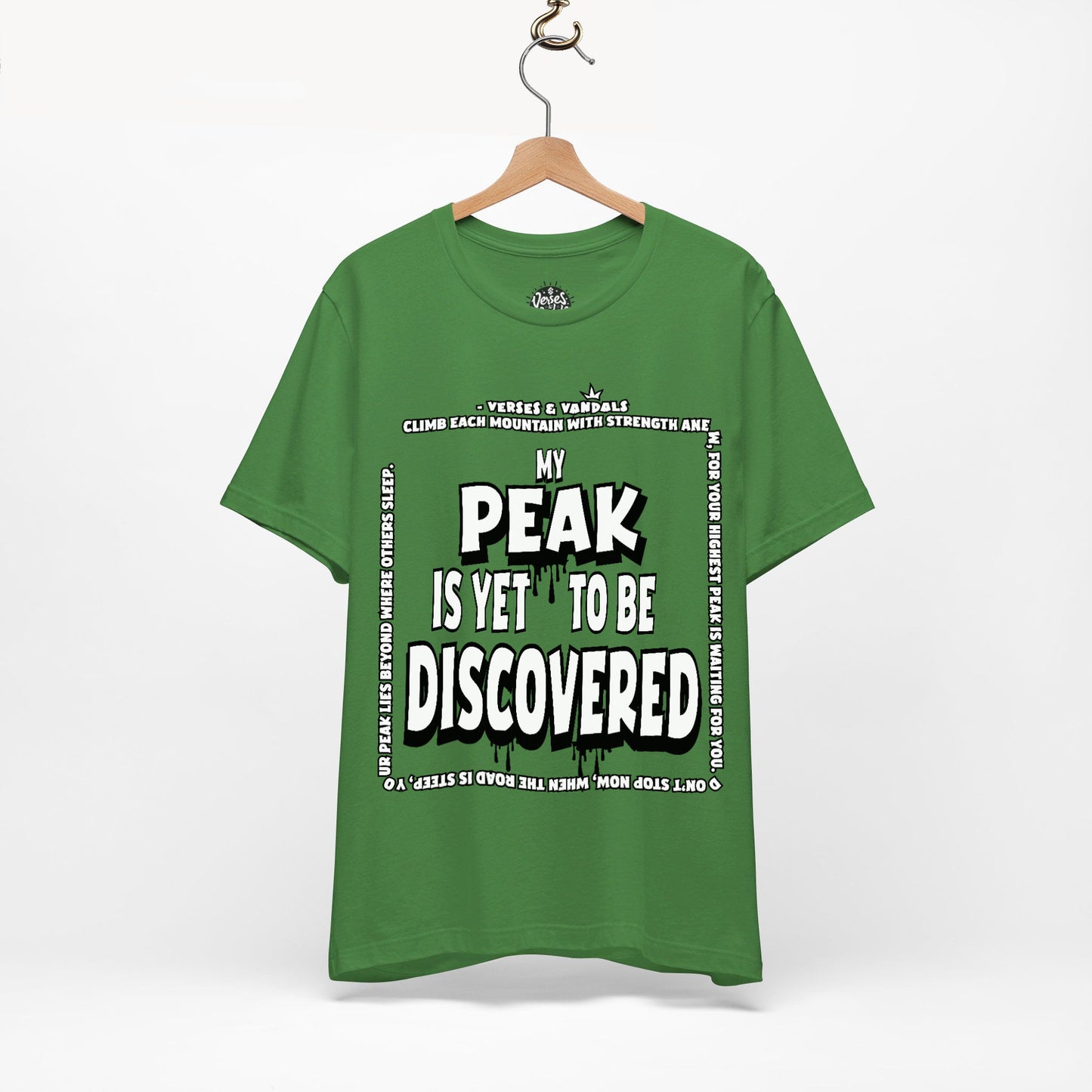 Inspirational T-Shirt | My Peak is Yet to be Discovered V1 Leaf