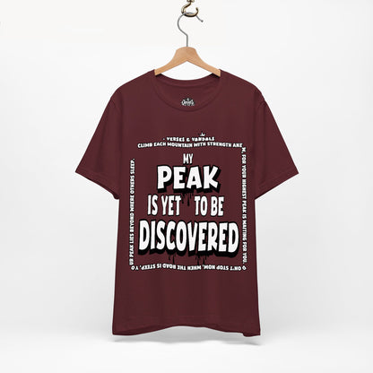 Inspirational T-Shirt | My Peak is Yet to be Discovered V1 Maroon