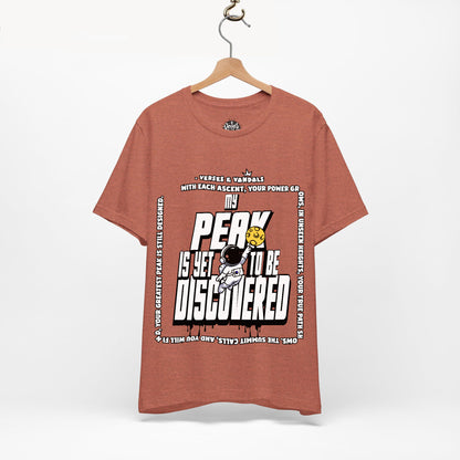 Inspirational T-Shirt | My Peak is Yet to be Discovered V2 Heather Clay