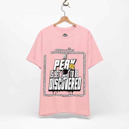 Inspirational T-Shirt | My Peak is Yet to be Discovered V2 Pink