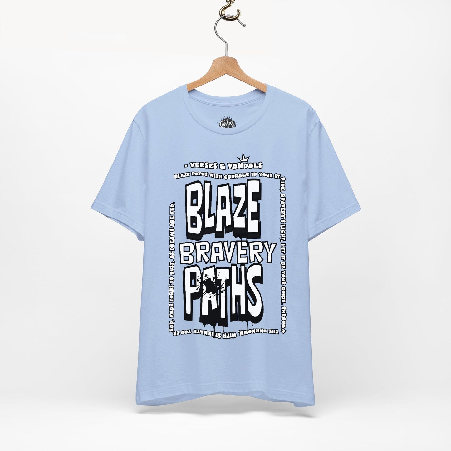 Inspirational T-Shirt | Blaze Bravery Paths V.1 Baby Blue