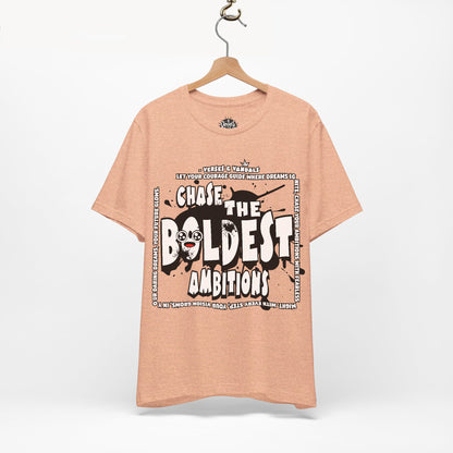 Inspirational T-Shirt | Chase the Boldest Ambitions Heather Peach