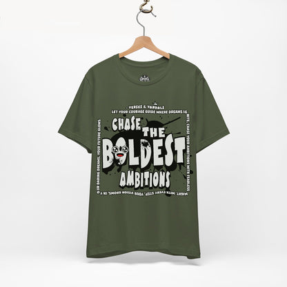 Inspirational T-Shirt | Chase the Boldest Ambitions Military Green