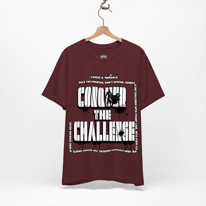 Inspirational T-Shirt | Conquer the Challenge Maroon