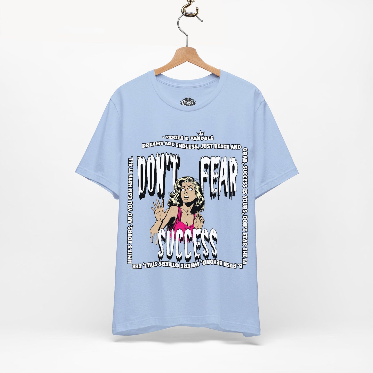 Inspirational T-Shirt | Don't Fear Success Baby Blue