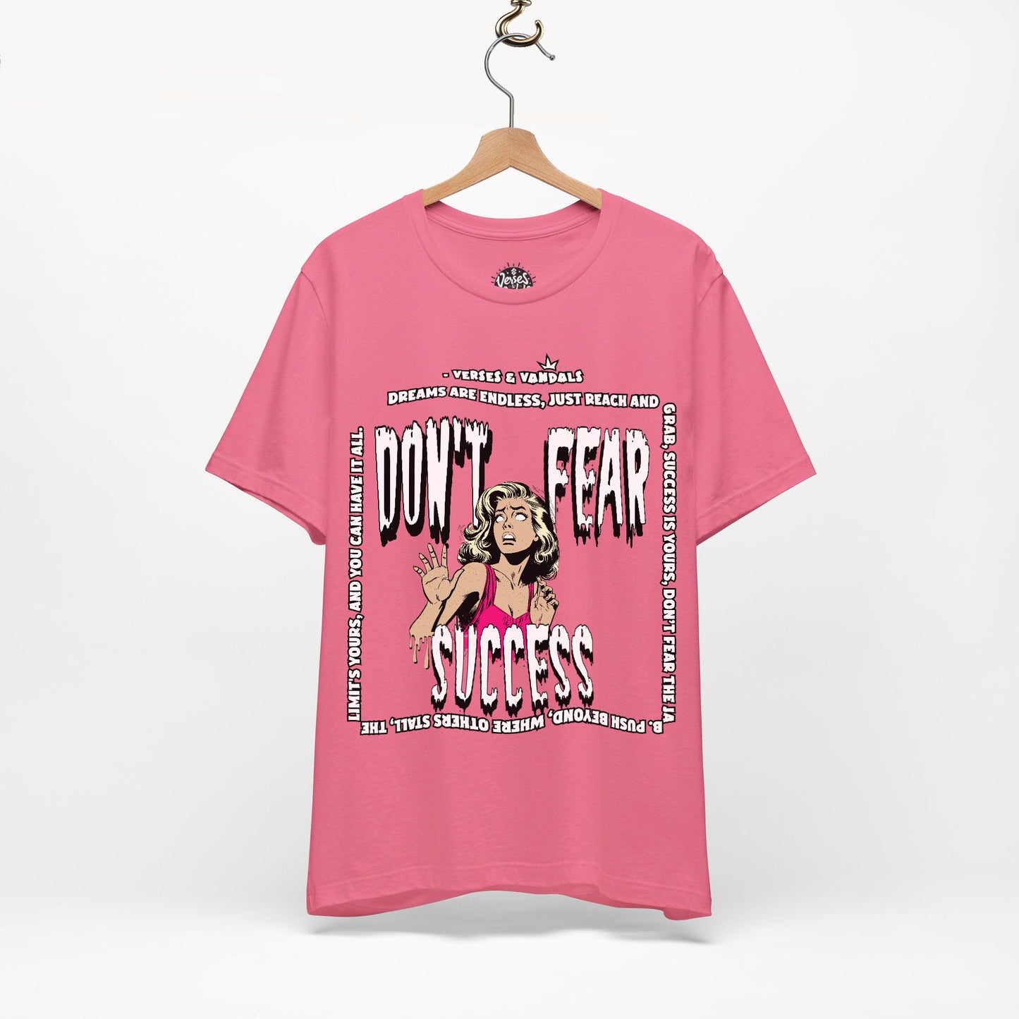 Inspirational T-Shirt | Don't Fear Success Charity Pink