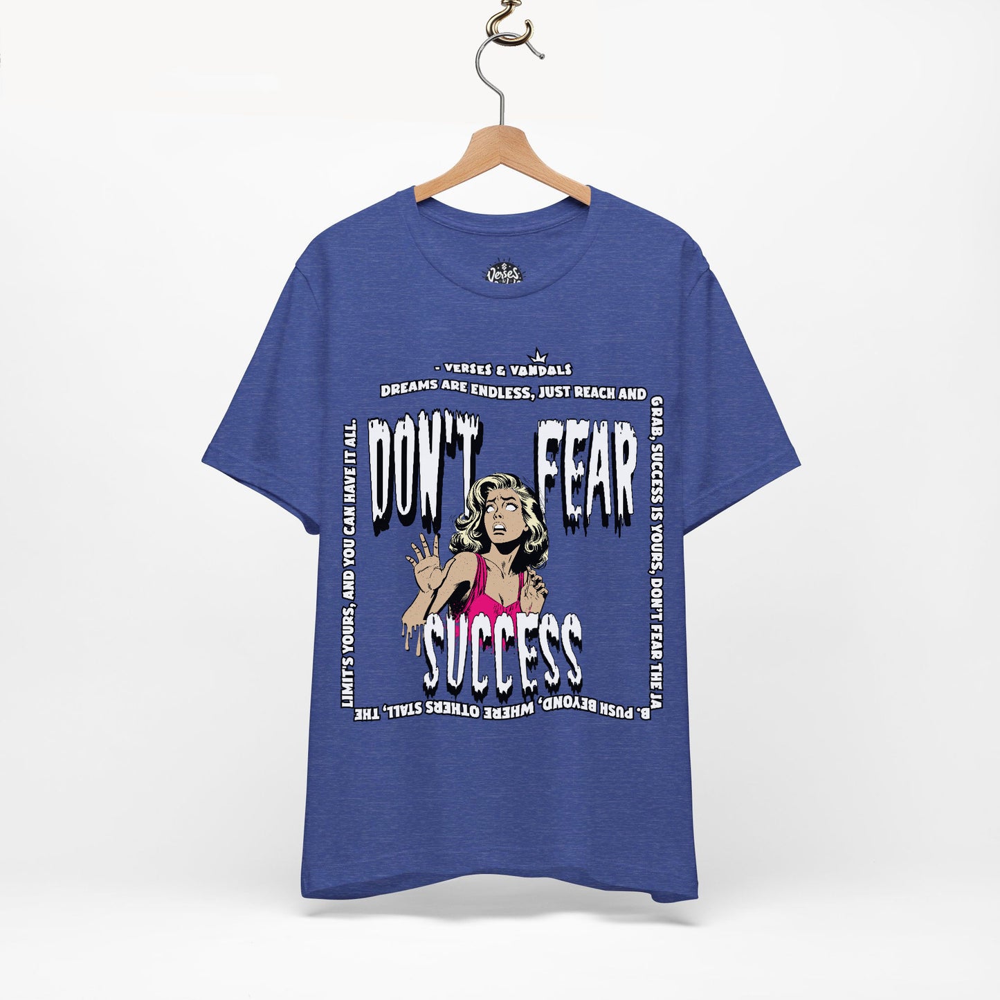 Inspirational T-Shirt | Don't Fear Success Heather True Royal