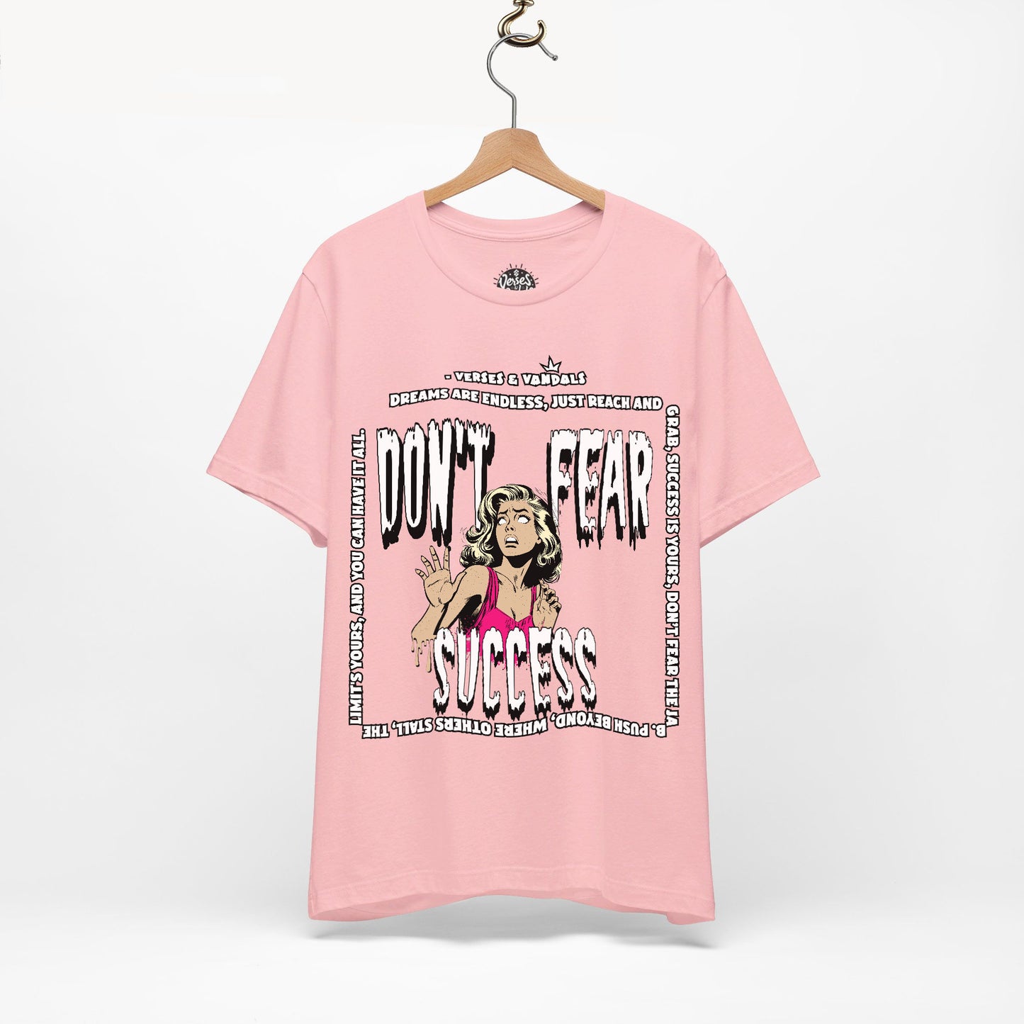 Inspirational T-Shirt | Don't Fear Success Pink