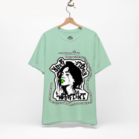 Inspirational T-Shirt | Your Story is Important Neon Nancy V1.1 Heather Mint