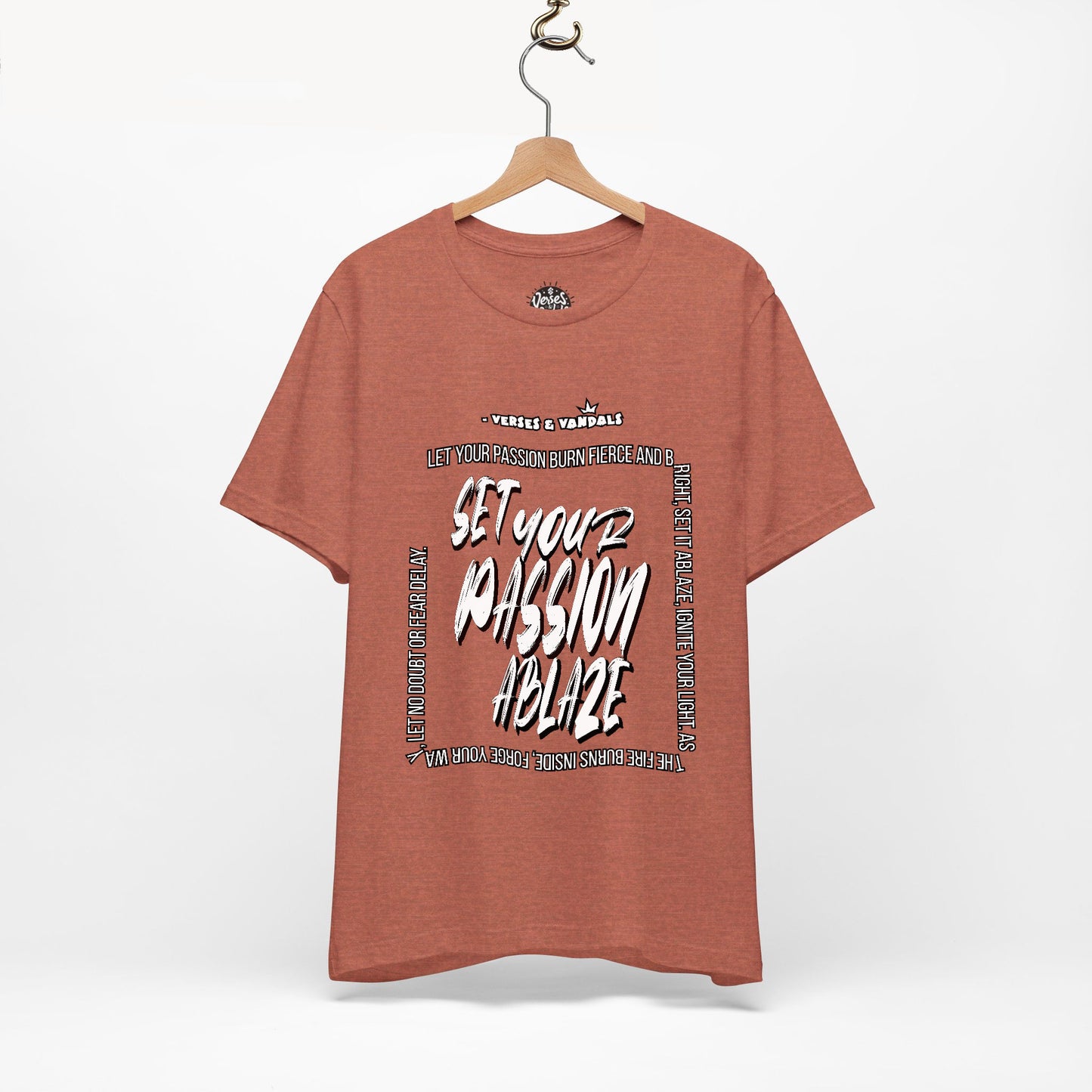 Inspirational T-Shirt | Set Your Passion Ablaze V1 Heather Clay