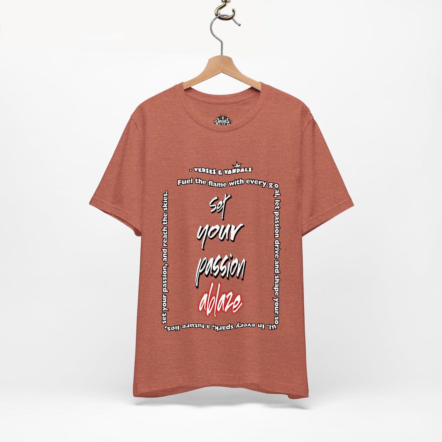 Inspirational T-Shirt | Set Your Passion Ablaze V2 Heather Clay