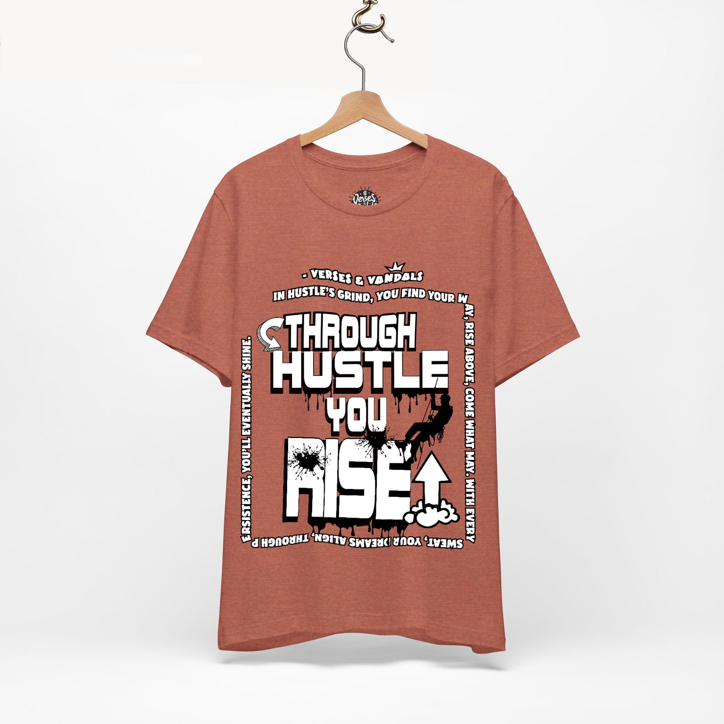 Inspirational T-Shirt | Through Hustle You Rise Heather Clay