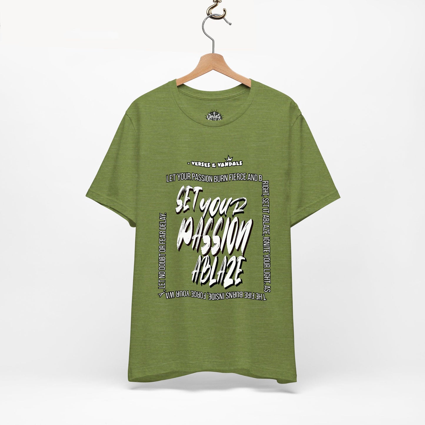 Inspirational T-Shirt | Set Your Passion Ablaze V1 Heather Green