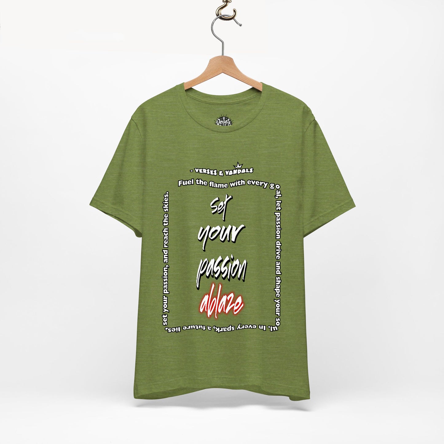 Inspirational T-Shirt | Set Your Passion Ablaze V2 Heather Green