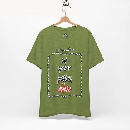 Inspirational T-Shirt | Set Your Passion Ablaze V2 Heather Green