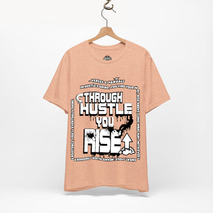 Inspirational T-Shirt | Through Hustle You Rise Heather Peach