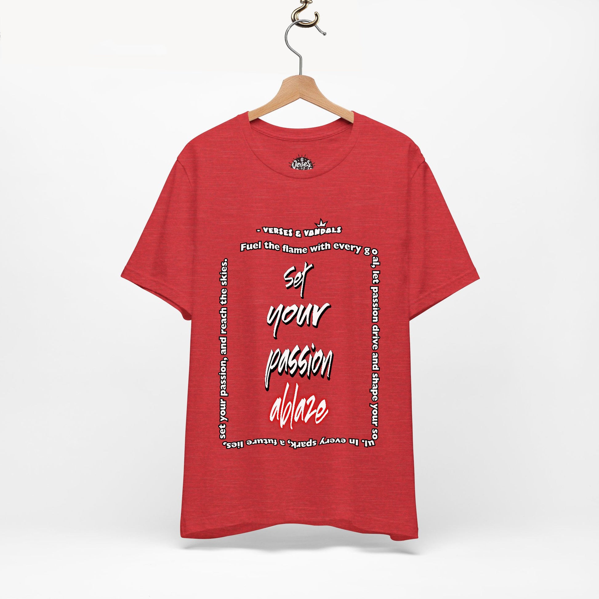 Inspirational T-Shirt | Set Your Passion Ablaze V2 Heather Red