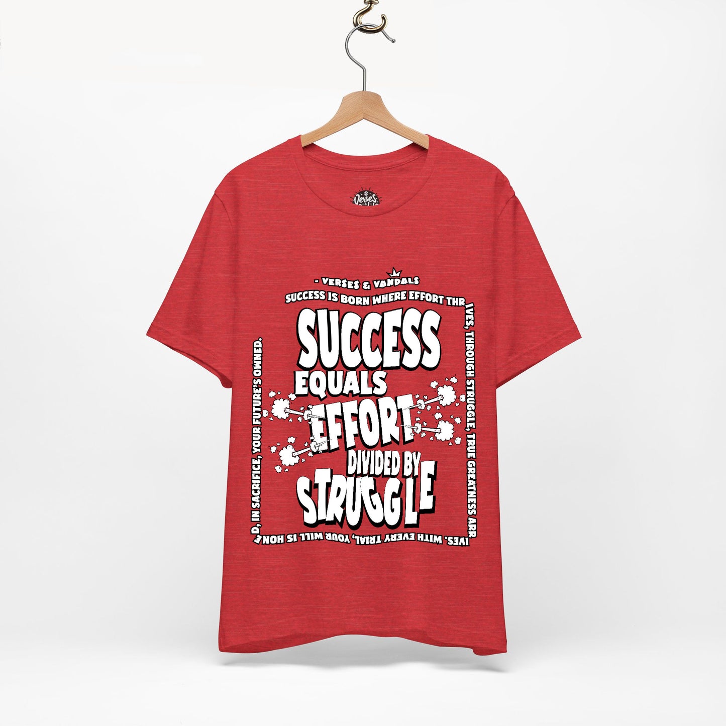 Inspirational T-Shirt | Success Equals Effort Divided by Struggle Heather Red