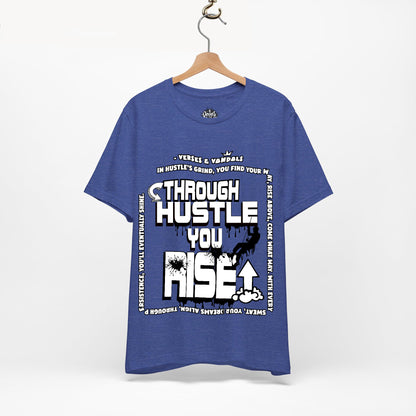 Inspirational T-Shirt | Through Hustle You Rise Heather True Royal