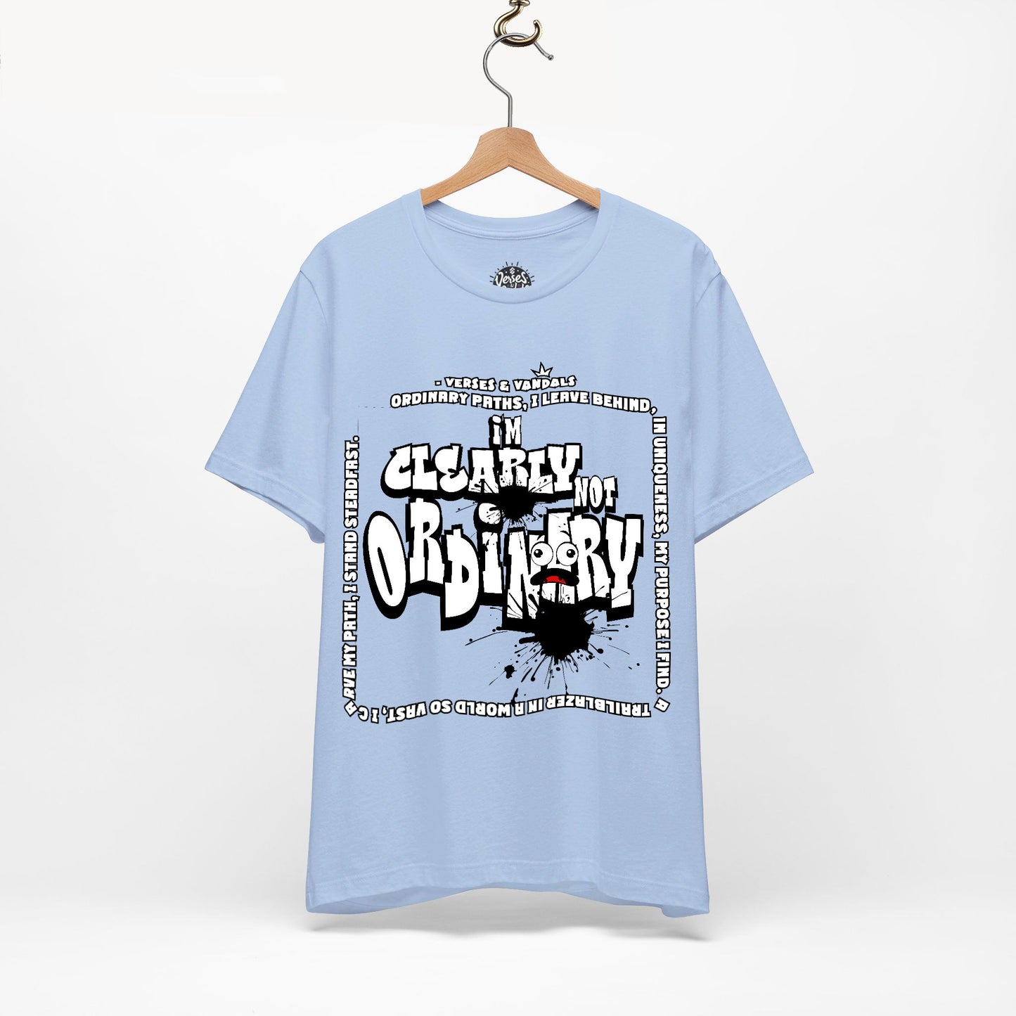 Inspirational T-Shirt | I'm Clearly Not Ordinary Baby Blue