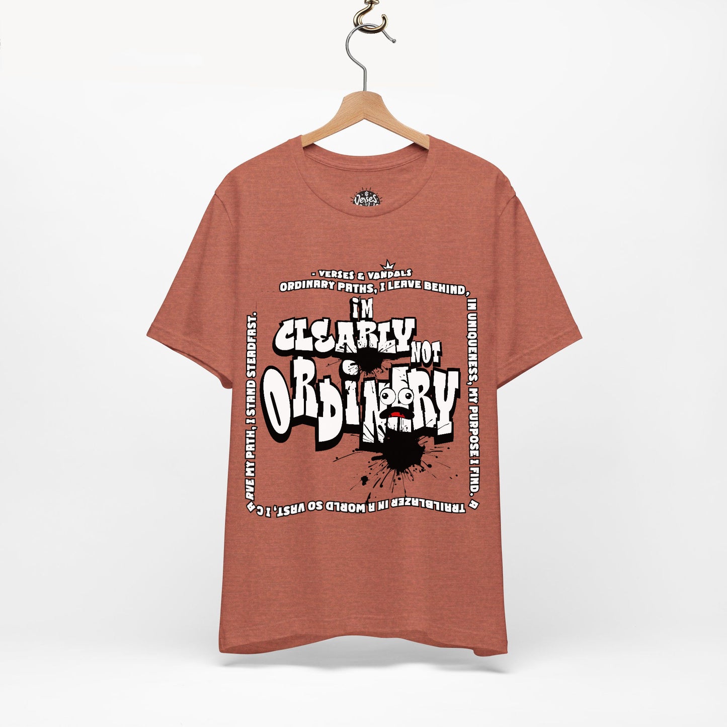 Inspirational T-Shirt | I'm Clearly Not Ordinary Heather Clay