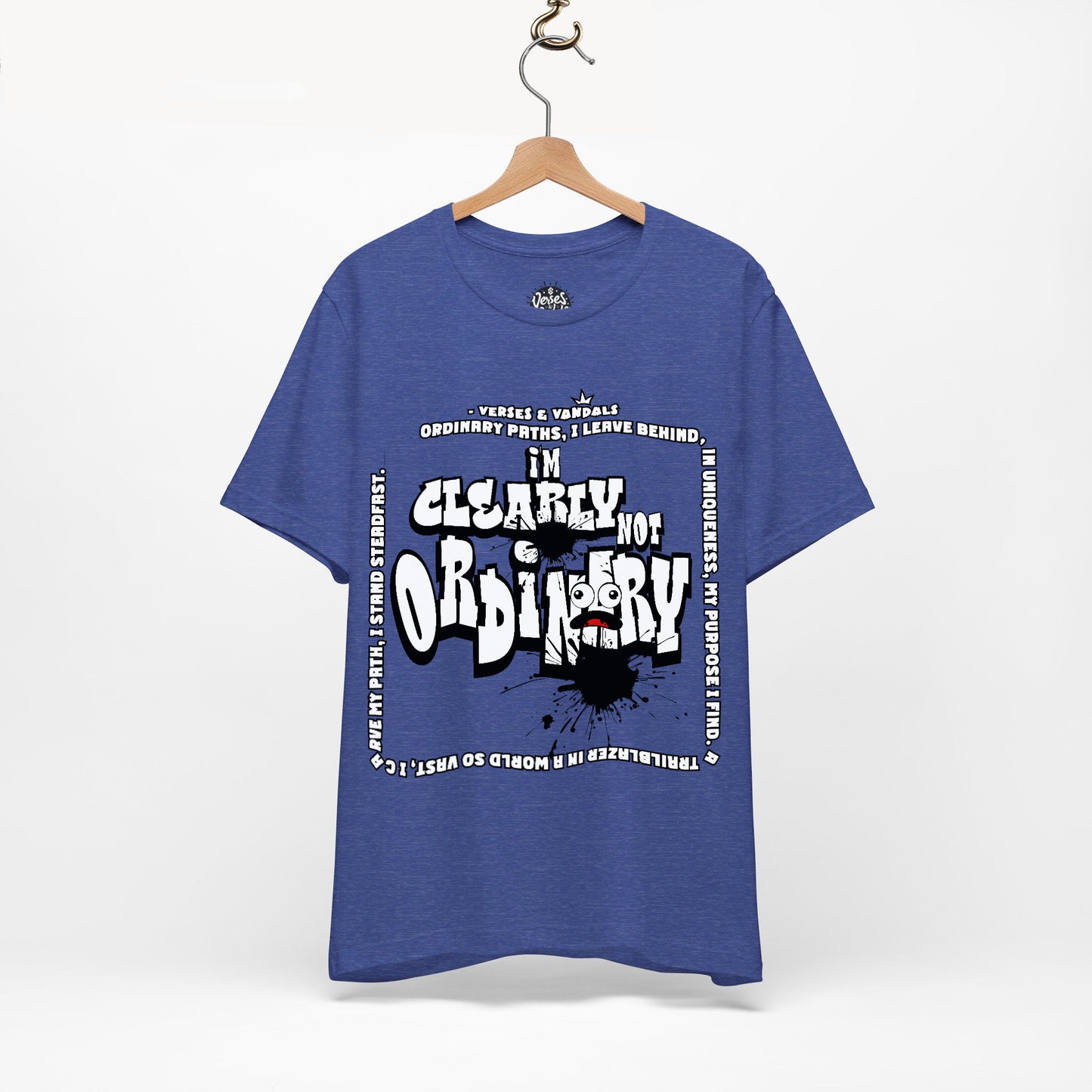 Inspirational T-Shirt | I'm Clearly Not Ordinary Heather True Royal