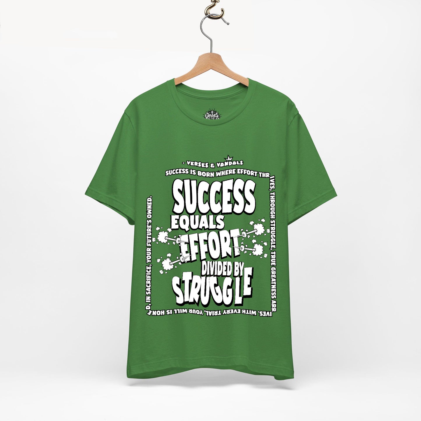 Inspirational T-Shirt | Success Equals Effort Divided by Struggle Leaf