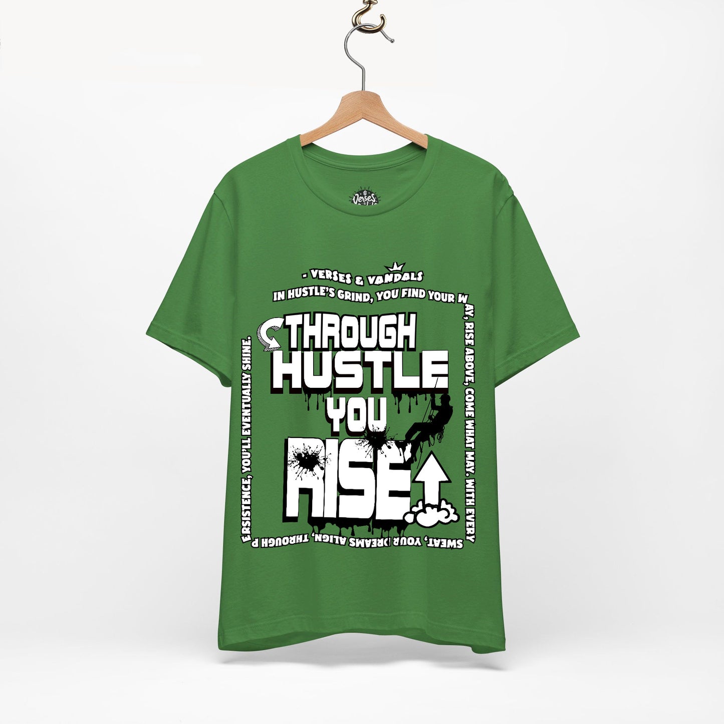 Inspirational T-Shirt | Through Hustle You Rise Leaf