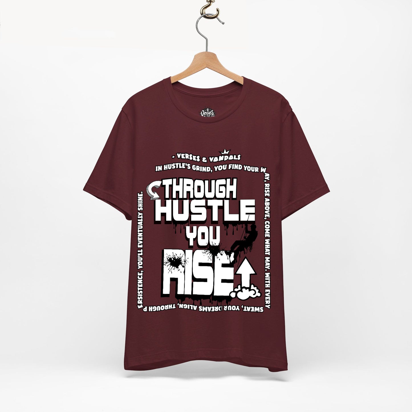 Inspirational T-Shirt | Through Hustle You Rise Maroon