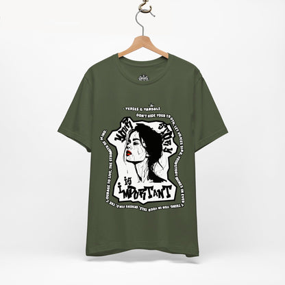 Inspirational T-Shirt | Your Story is Important Ruby Rose V2.3 Military Green