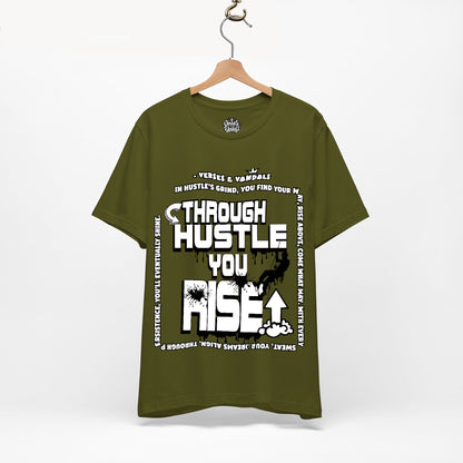 Inspirational T-Shirt | Through Hustle You Rise Olive