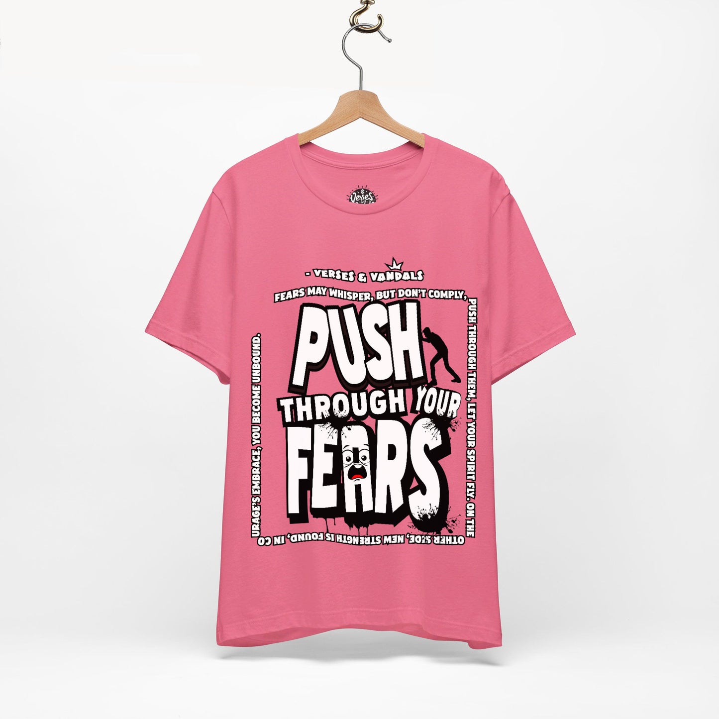 Inspirational T-Shirt | Push Through Your Fears Charity Pink