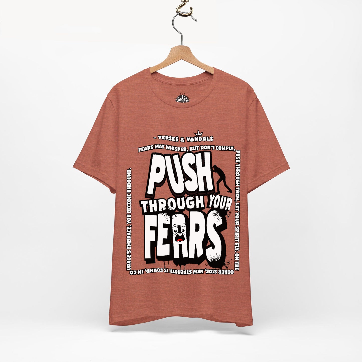 Inspirational T-Shirt | Push Through Your Fears Heather Clay