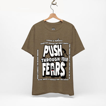 Inspirational T-Shirt | Push Through Your Fears Heather Olive