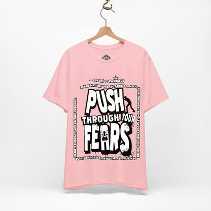 Inspirational T-Shirt | Push Through Your Fears Pink