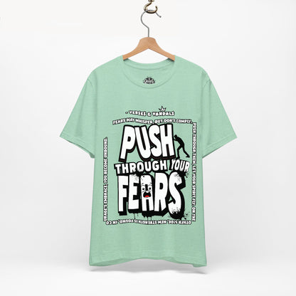 Inspirational T-Shirt | Push Through Your Fears Heather Mint