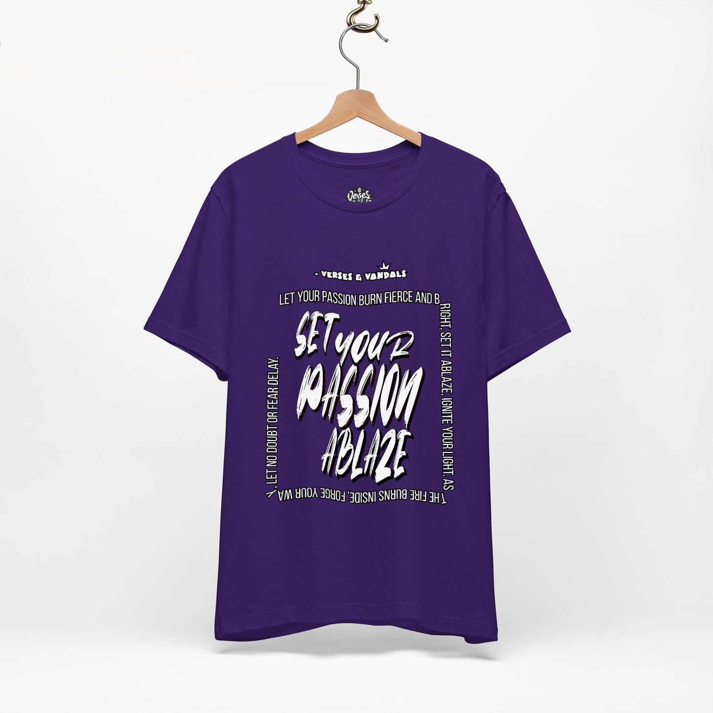 Inspirational T-Shirt | Set Your Passion Ablaze V1 Team Purple