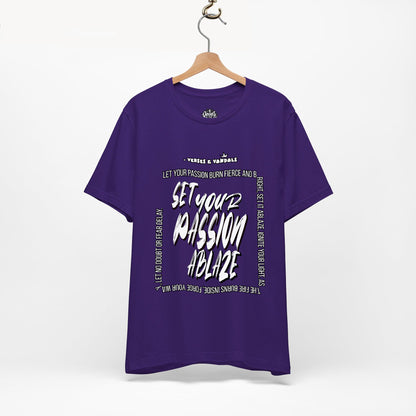 Inspirational T-Shirt | Set Your Passion Ablaze V1 Team Purple