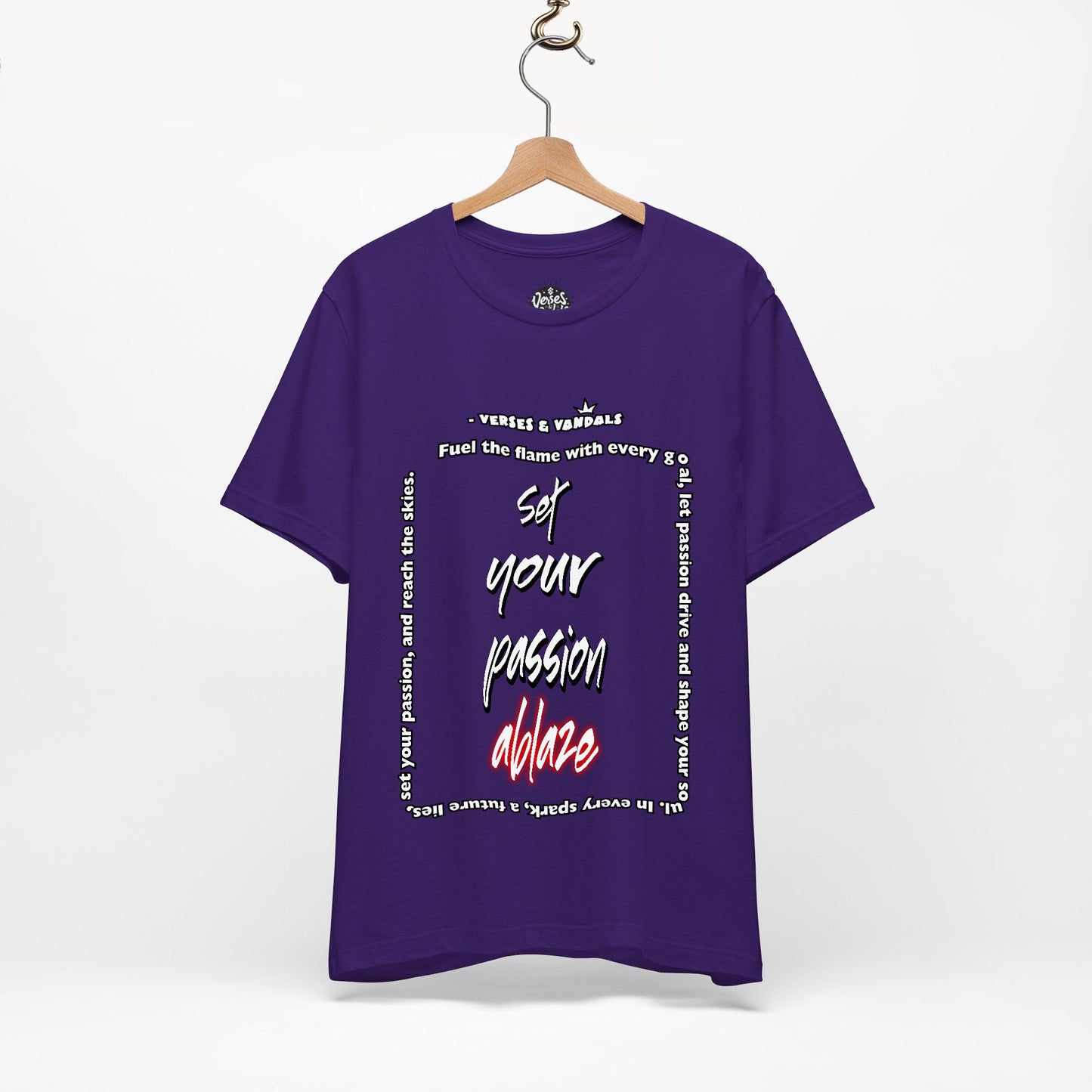 Inspirational T-Shirt | Set Your Passion Ablaze V2 Team Purple