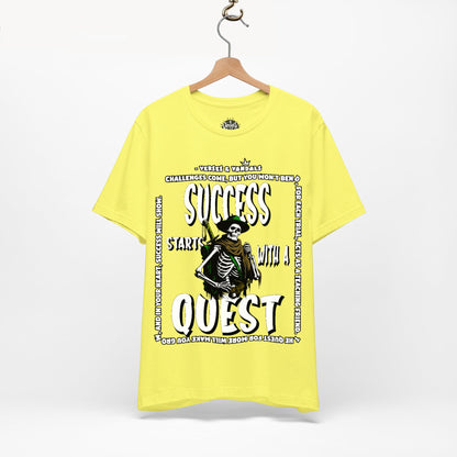 Inspirational T-Shirt | Success Starts with a Quest V2 Yellow