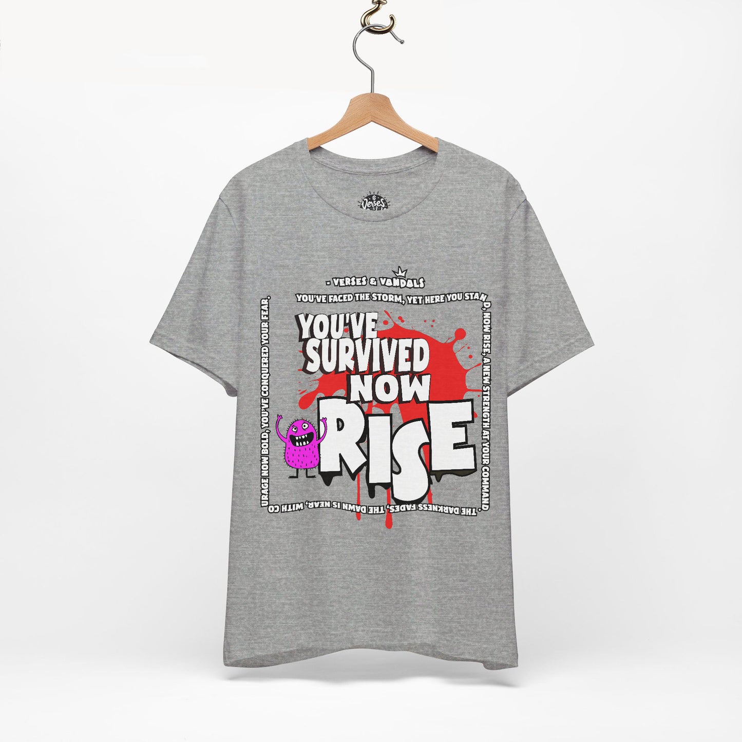 Inspirational T-Shirt | You’ve Survived Now Rise Athletic Heather