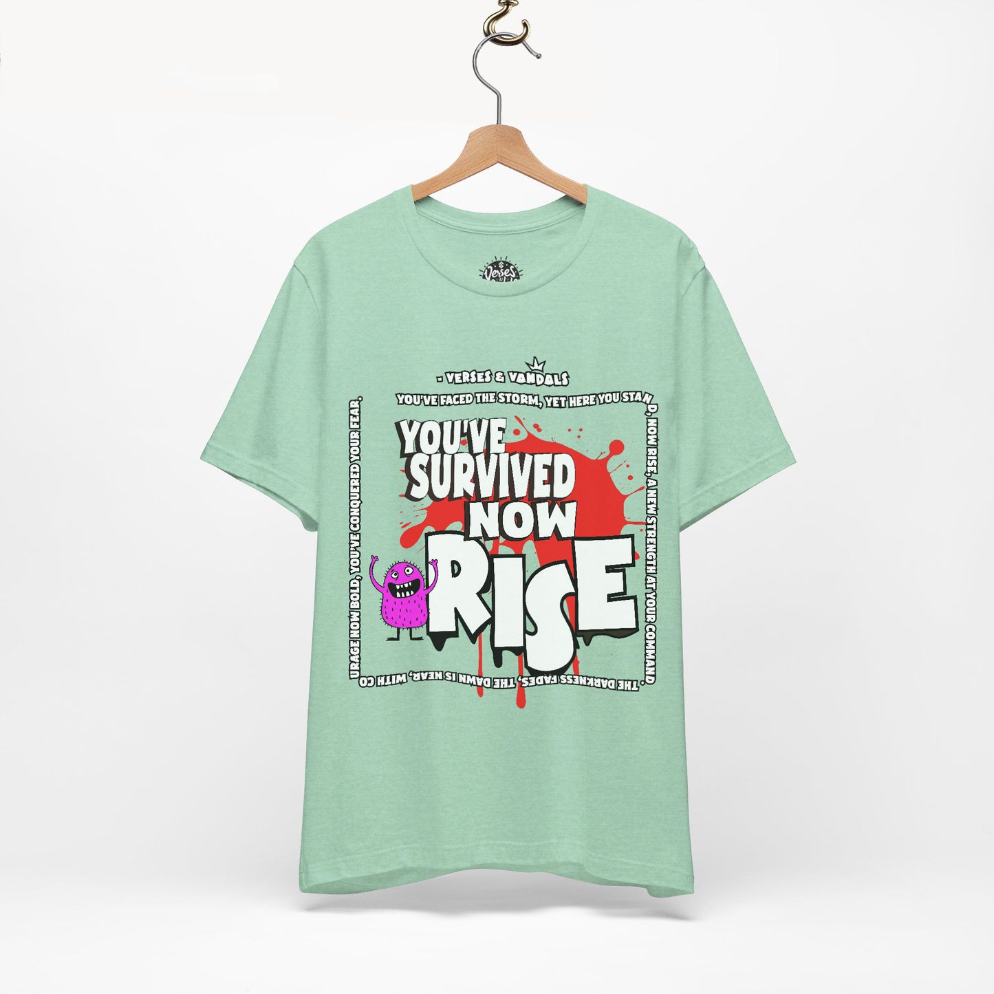 Inspirational T-Shirt | You’ve Survived Now Rise Heather Mint